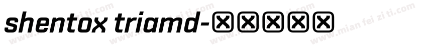 shentox triamd字体转换